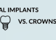 implants vs crowns