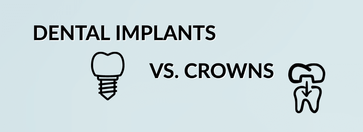 implants vs crowns